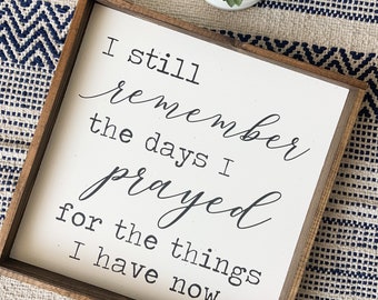 I Still Remember The Days Small Framed Sign